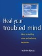 Heal your troubled mind