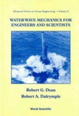 Water Wave Mechanics For Engineers And Scientists