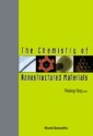 Chemistry Of Nanostructured Materials, The