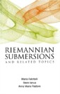 Riemannian Submersions And Related Topics