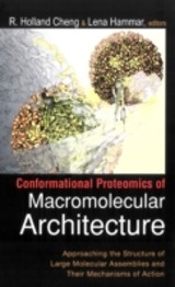 Conformational Proteomics Of Macromolecular Architecture: Approaching The Structure Of Large Molecular Assemblies And Their Mechanisms Of Action (With Cd-rom)