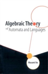 Algebraic Theory Of Automata And Languages
