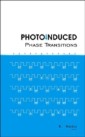 Photoinduced Phase Transitions
