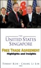 United States-singapore Free Trade Agreement, The: Highlights And Insights
