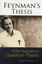 Feynman's Thesis - A New Approach To Quantum Theory