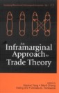 Inframarginal Approach To Trade Theory, An
