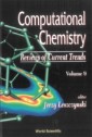 Computational Chemistry: Reviews Of Current Trends, Vol. 9