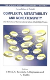 Complexity, Metastability And Nonextensivity - Proceedings Of The 31st Workshop Of The International School Of Solid State Physics
