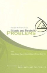 Recent Advances In Elliptic And Parabolic Problems, Proceedings Of The International Conference