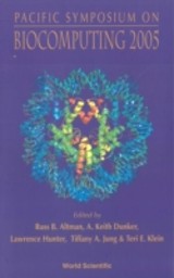 Biocomputing 2005 - Proceedings Of The Pacific Symposium