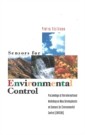 Sensors For Environmental Control - Proceedings Of The International Workshop On New Environmentals