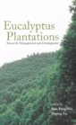 Eucalyptus Plantations: Research, Management And Development - Proceedings Of The International Symposium