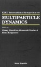 Multiparticle Dynamics - Proceedings Of The Xxxii International Symposium