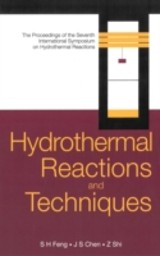Hydrothermal Reactions And Techniques, Proceedings Of The Seventh International Symposium On Hydrothermal Reactions