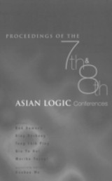 Proceedings Of The 7th And 8th Asian Logic Conferences