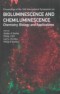 Bioluminescence And Chemiluminescence: Chemistry, Biology And Applications