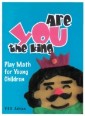 Are You The King, Or Are You The Joker?: Play Math For Young Children