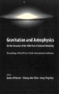 Gravitation And Astrophysics: On The Occasion Of The 90th Year Of General Relativity - Proceedings Of The Vii Asia-pacific International Conference