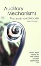 Auditory Mechanisms: Processes And Models - Proceedings Of The Ninth International Symposium (With Cd-rom)