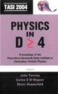 Physics In D>=4: Tasi 2004 - Proceedings Of The Theoretical Advanced Study Institute In Elementary Particle Physics