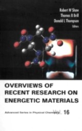 Overviews Of Recent Research On Energetic Materials