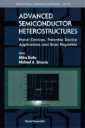 Advanced Semiconductor Heterostructures: Novel Devices, Potential Device Applications And Basic Properties