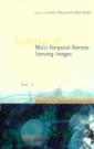 Analysis Of Multi-temporal Remote Sensing Images - Proceedings Of The First International Workshop On Multitemp 2001