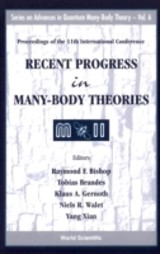 Recent Progress In Many-body Theories - Proceedings Of The 11th International Conference