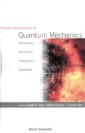 Probing The Structure Of Quantum Mechanics: Nonlinearity, Nonlocality, Computation And Axiomatics