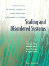 Scaling And Disordered Systems: International Workshop And Collection Of Articles Honoring Professor Antonio Coniglio On The Occasion Of His 60th Birthday