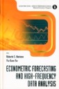 Econometric Forecasting And High-frequency Data Analysis