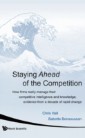 Staying Ahead Of The Competition: How Firms Really Manage Their Competitive Intelligence And Knowledge; Evidence From A Decade Of Rapid Change
