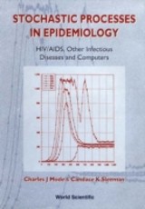 Stochastic Processes In Epidemiology: Hiv/aids, Other Infectious Diseases And Computers