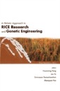 Holistic Approach To Rice Research And Genetic Engineering, A