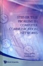 Steiner Tree Problems In Computer Communication Networks