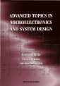 Advanced Topics In Microelectronics And System Design