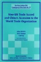 Sino-us Trade Accord And China's Accession To The World Trade Organization