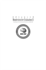 Advanced Nondestructive Evaluation Ii (In 2 Volumes, With Cd-rom) - Proceedings Of The International Conference On Ande 2007 - Volume 2