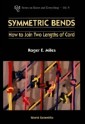 Symmetric Bends: How To Join Two Lengths Of Cord