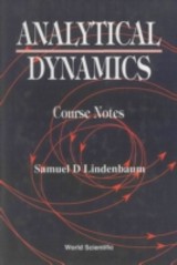 Analytical Dynamics: Course Notes