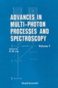 Advances In Multi-photon Processes And Spectroscopy, Vol 7