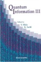 Quantum Information Iii, Procs Of The Third International Conf