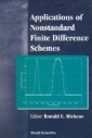 Applications Of Nonstandard Finite Difference Schemes