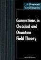 Connections In Classical And Quantum Field Theory