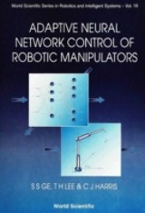 Adaptive Neural Network Control Of Robotic Manipulators