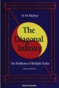 Diagonal Infinity, The: Problems Of Multiple Scales (With Cd-rom)