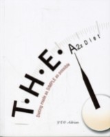 T.h.e. A2z Diet: Dieting Made As Simple As Possible