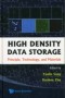 High Density Data Storage: Principle, Technology, And Materials