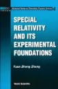 Special Relativity And Its Experimental Foundation