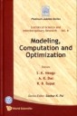 Modeling, Computation And Optimization